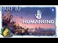 Humankind | Part 10 | Defense Of Sippar [Let'sPlay]