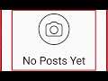 Instagram || Account Profile No Posts Yet Problem || User Video & Posts Not Available & Not Showing