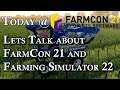 Lets Chat about Farming Simulator 22 and Farmcon 21