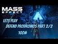 Lets Play: ME Adromeda - Defend Prodromos part 2/2 100#