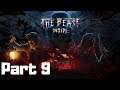 Let's Play The Beast Inside Part 9: Chapter 9 - Family Reunion