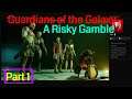 Marvel's Guardians of the Galaxy gameplay walkthrough part 1: A risky Gamble