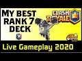 My best rank 7 deck Clash Royale Live Stream Gameplay (2020)