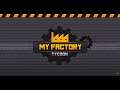 My Factory Tycoon - Idle Game - Gameplay IOS & Android