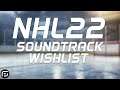NHL 22 News/Rumours - Soundtrack Wishlist