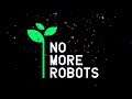 No More Robots is 2 years old!