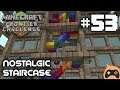 Nostalgic Staircase - Minecraft: Frontier Challenge