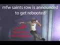 OMG They might actually reveal a Saints Row Reboot