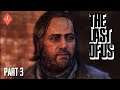 THE LAST OF US REMASTERED Gameplay Walkthrough Part 3