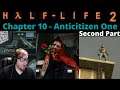 THREW a Grenade to CATCH a Grenade | Half-Life 2 | Chapter 10 | Second Part of Anticitizen One