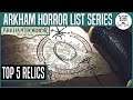 TOP 5 RELICS | Arkham Horror: The Card Game