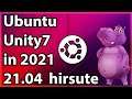 Ubuntu Unity in 2021 with 21.04 Hirsute Let's Take a Look #ubuntu #unity #21.04
