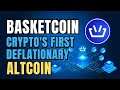 what is basketcoin ? crypto's first deflationary altcoin / staking / to the moon