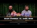 WWE 2K20 Braun Strowman VS Daniel Bryan Requested 1 VS 1 Match