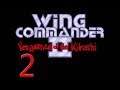 2. Let's Play Wing Commander 2 - The Hero We Need