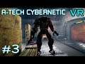 Последствия экспериментов-A Tech Cybernetic #3