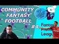 Episode 4 - Fantasy Football Premier League - Community Project - Massive changes to my picks!