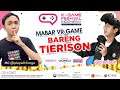 GAME VR KEREN BANGET BARENG TIERISON ADA HADIAH 10 JUTA RUPIAH !!!