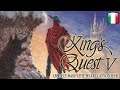 King's Quest V: Absence Makes the Heart Go Yonder! - Longplay in italiano
