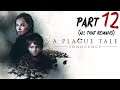 Let's Play A Plague Tale: Innocence - Part 12 (All That Remains)