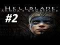 Let's play Hellblade: Senua's Sacrifice [BLIND] #2 - Realm of Fire