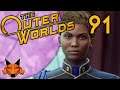 Let's Play The Outer Worlds Part 91 - An Offer You Can't Refuse