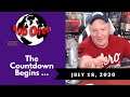 Live Vlog 7/18/20    The countdown  Begins......