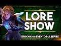 LORE SHOW 6 - VERSUS y Evento Pulso de Fuego