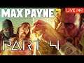MAX PAYNE 3 - PART 4 🔴 LIVE STREAM 🔴 END GAME - Arckellon