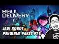 Nyobain Soul Delivery Prologue Part 1 | Review Playthrough Indonesia