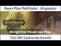 Pathfinder - Kingmaker Teil 345: Castruccio Irovetti - Let's Play|Deutsch