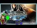 PHOENIX POINT Campaign | 4 | XCOM Global Campaign Activated | ALPHA 5