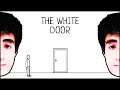 PORTA BRANCA ­ | ­ the white door