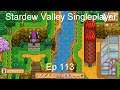 Receiving a Statue of Perfection - Stardew Valley Singleplayer [Ep 113]
