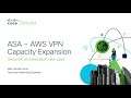 SecureX orchestration - ASA VPN Capacity Expansion Workflow