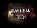 SILENT HILL 2 (HD) ► #31 ⛌ (Haus am See)