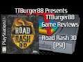 TTBurger Game Review Episode 177 Part 2 Of 3 Road Rash 3D ~PlayStation Version~