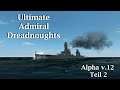 Ultimate Admiral Dreadnoughts - Alpha 12 | IJN Fuso | [DEUTSCH] [HD]