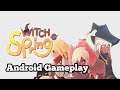 WitchSpring Gameplay I Android