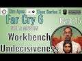 Xim Apex Far Cry 6 - Part 15 - Workbench Undecisiveness NOT A MISSION - October 2021