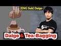 Daigo and Tea-Bagging [Daigo]