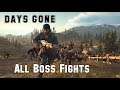 Days Gone - All Boss Fights