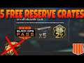 HOW to GET 5 FREE RESERVE CRATES in BLACK OPS 4 | FIRST BLACK OPS PASS BONUS (COD BO4)