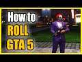 How to ROLL in GTA 5 Online for PS4, PS5, PC & Xbox (Fast Method!)