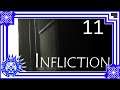 Infliction Part 11 'This has to be Hell'