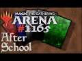 Let's Play Magic the Gathering: Arena - 1165 - After School