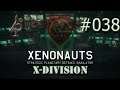Let's Play Xenonauts XDivision #38 German Deutsch