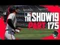 MLB The Show 19 - Road to the Show - Part 175 "Can't Fool Me Buddy" (Gameplay & Commentary)
