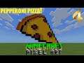 PEPPERONI PIZZA | Minecraft Pixel Art | Episode 4