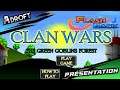 Pour La Gloire ! | Flash Back [12] : Clan Wars Goblin Forest - Présentation